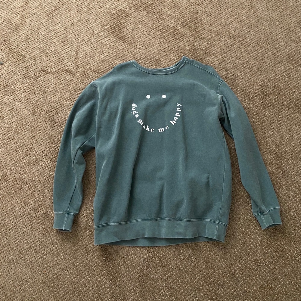 Comfort colors green sweatshirt “Dogs make me happy”